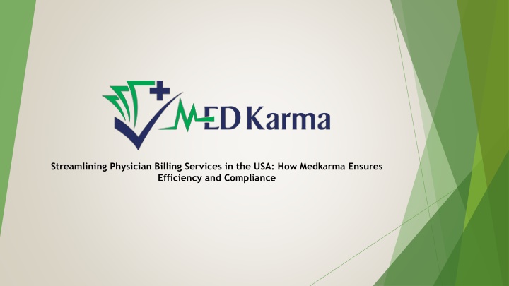 Streamlining Physician Billing Services in the USA, How Medkarma Ensures Efficiency and Compliance