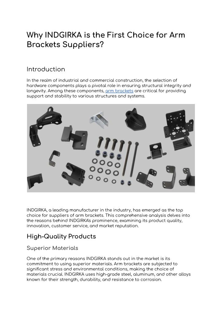 why indgirka is the first choice for arm brackets n.w