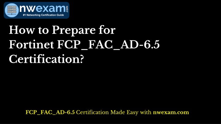 how to prepare for fortinet n.w