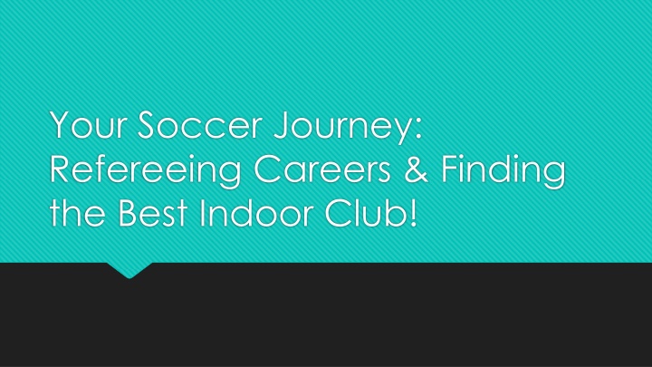 Scoring with the Best: Finding the Perfect Indoor Soccer Club!