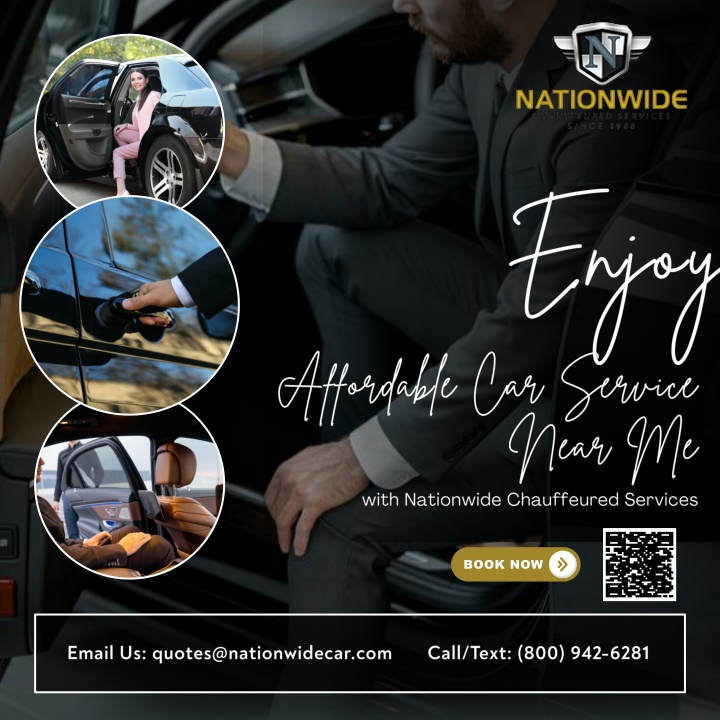 Enjoy Affordable Car Service Near Me with Nationwide Chauffeured Services