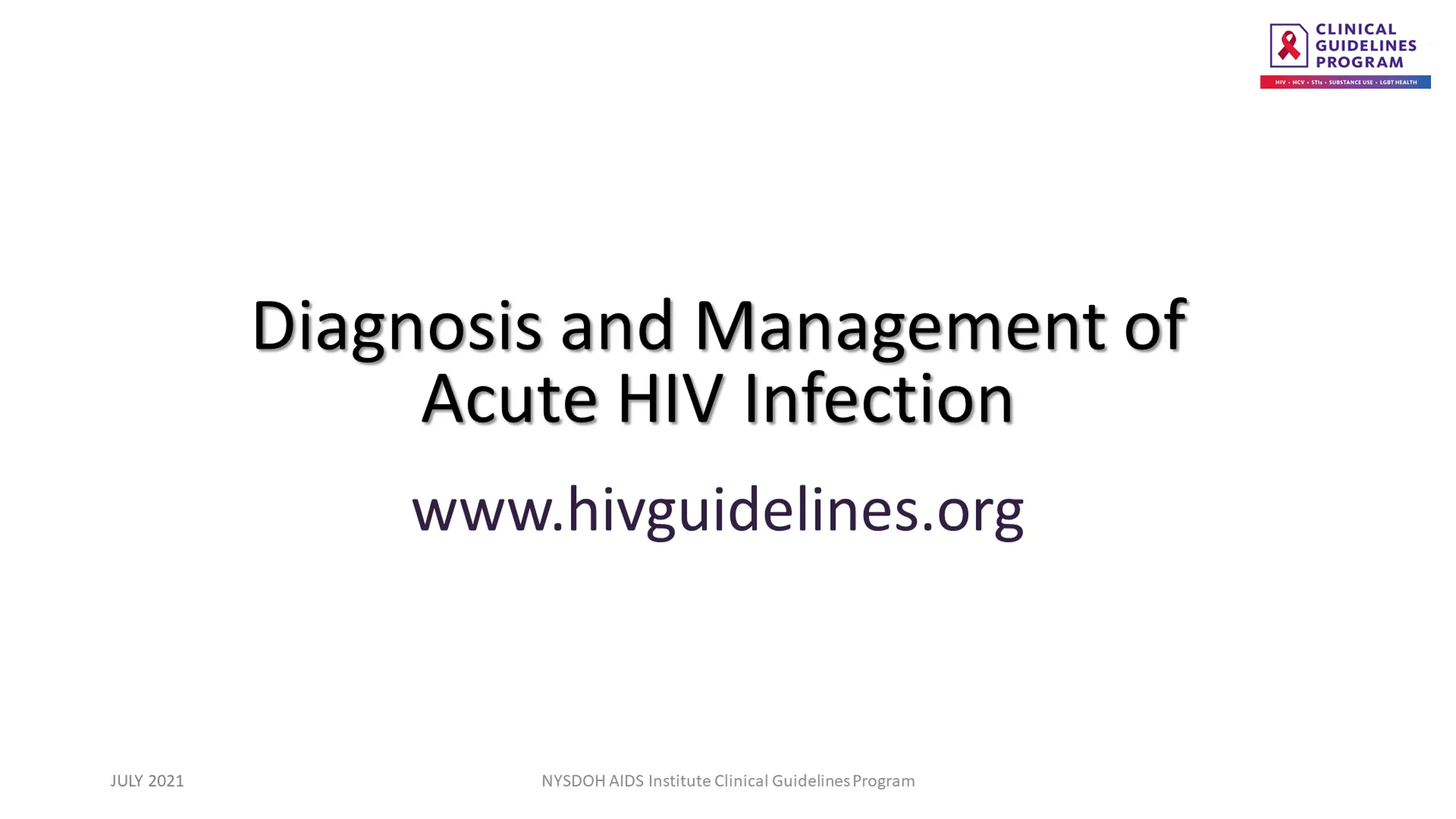 Diagnosis and Management of Acute HIV Infection