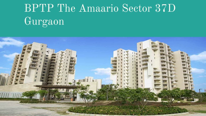bptp the amaario sector 37d gurgaon n.w