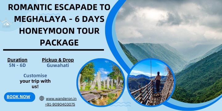 romantic escapade to meghalaya 6 days honeymoon n.w