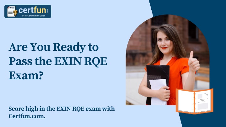 are you ready to pass the exin rqe exam n.w