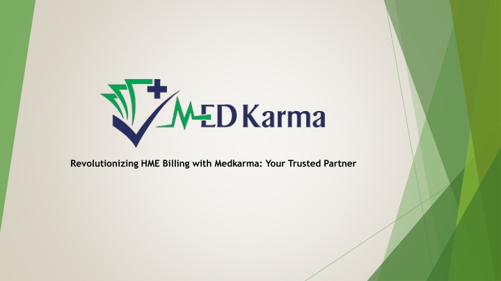 Revolutionizing HME Billing with Medkarma, Your Trusted Partner