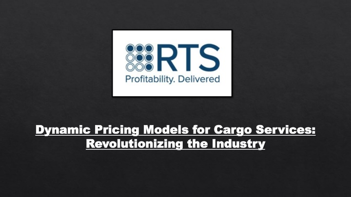 Dynamic Pricing Models for Cargo Services