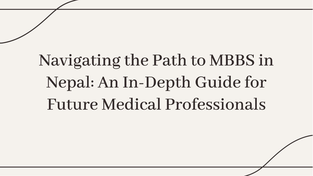 navigating the path to mbbs in nepal an in depth l.w