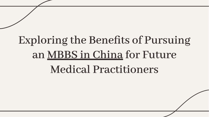 exploring the benefits of pursuing an mbbs n.w