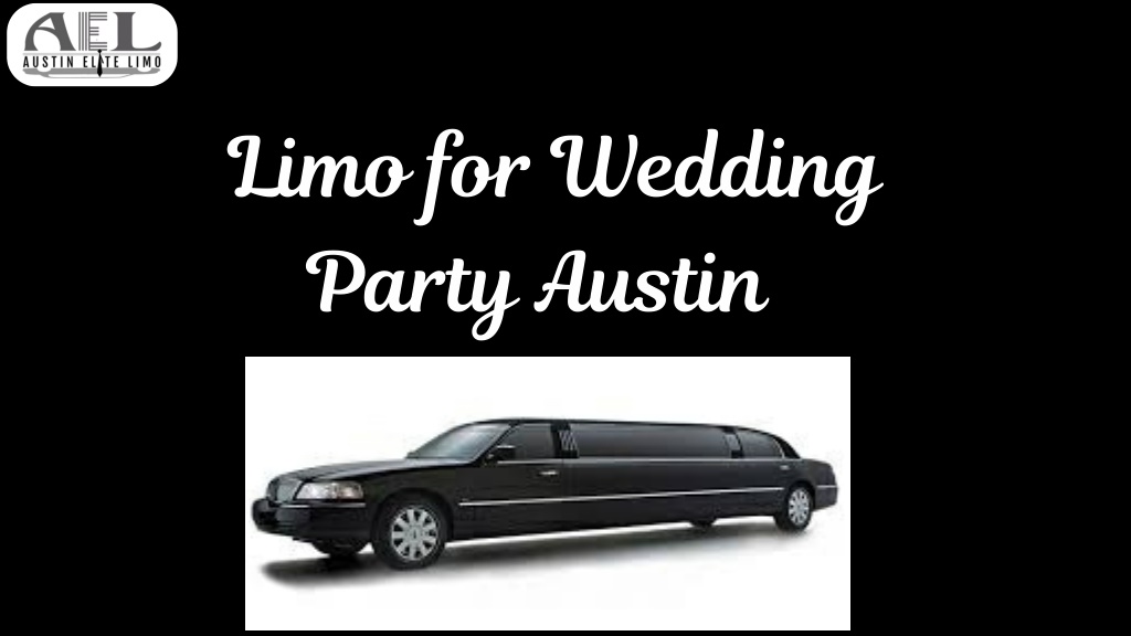 limo for wedding party austin l.w