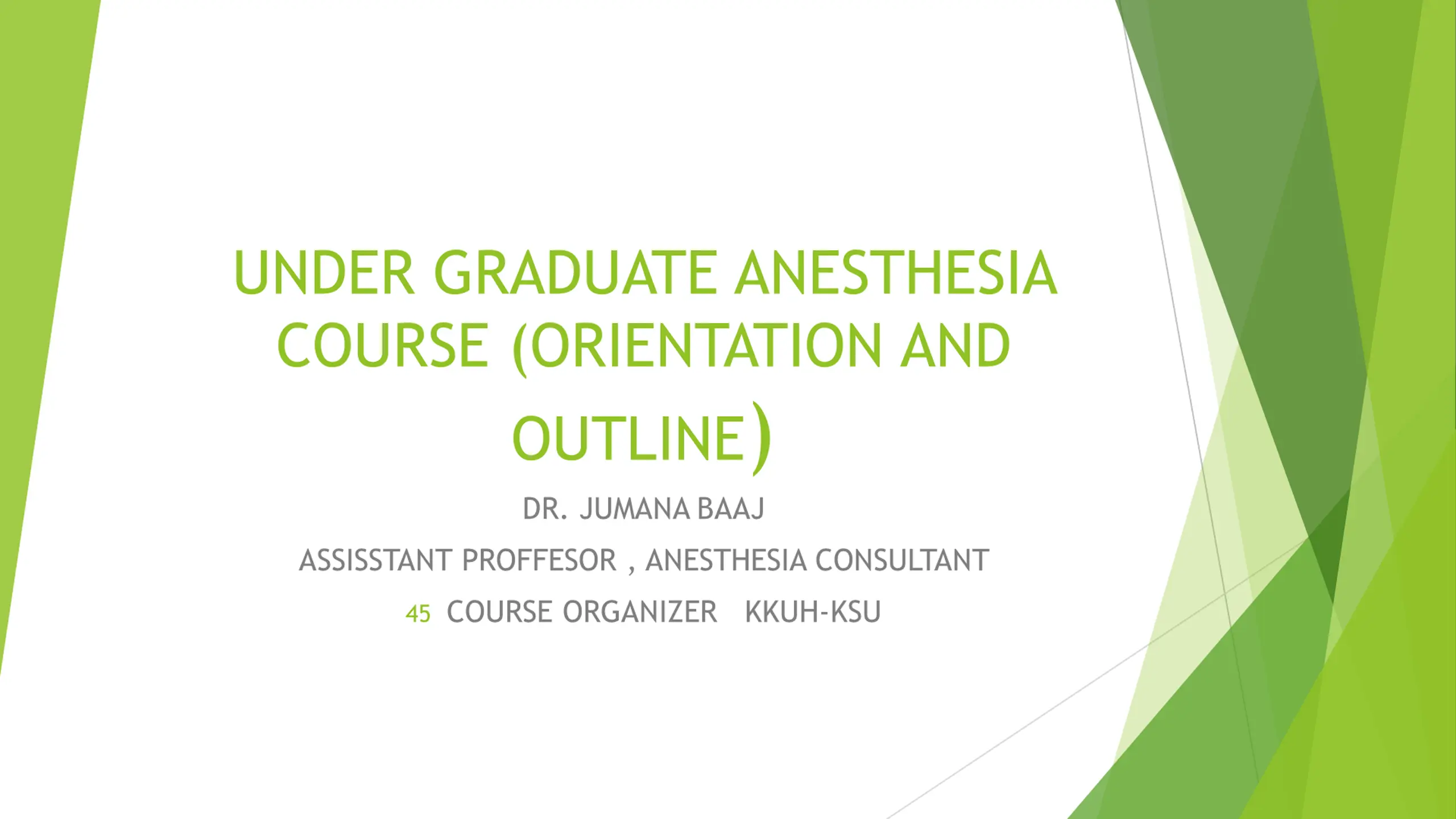 Undergraduate Anesthesia Course Orientation