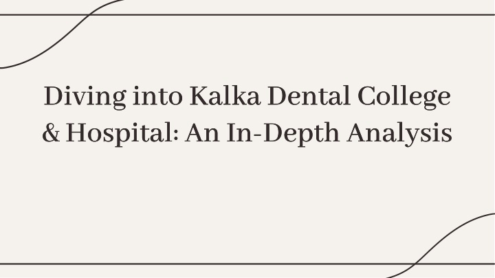 diving into kalka dental college hospital n.w
