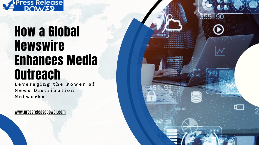 how a global newswire enhances media outreach l.w