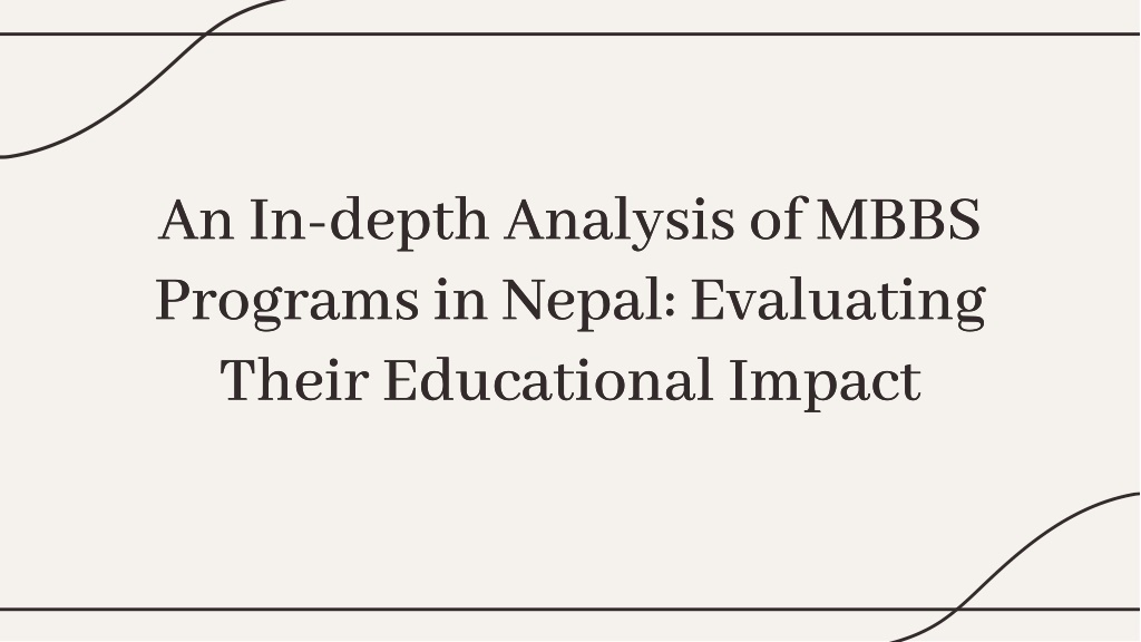 an in depth analysis of mbbs programs in nepal l.w