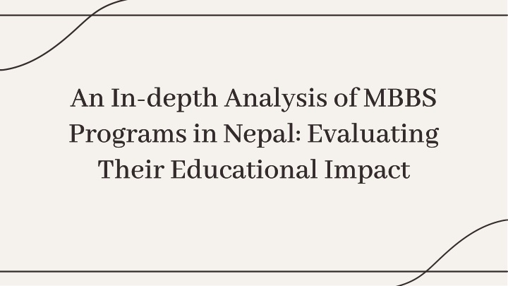 an in depth analysis of mbbs programs in nepal n.w