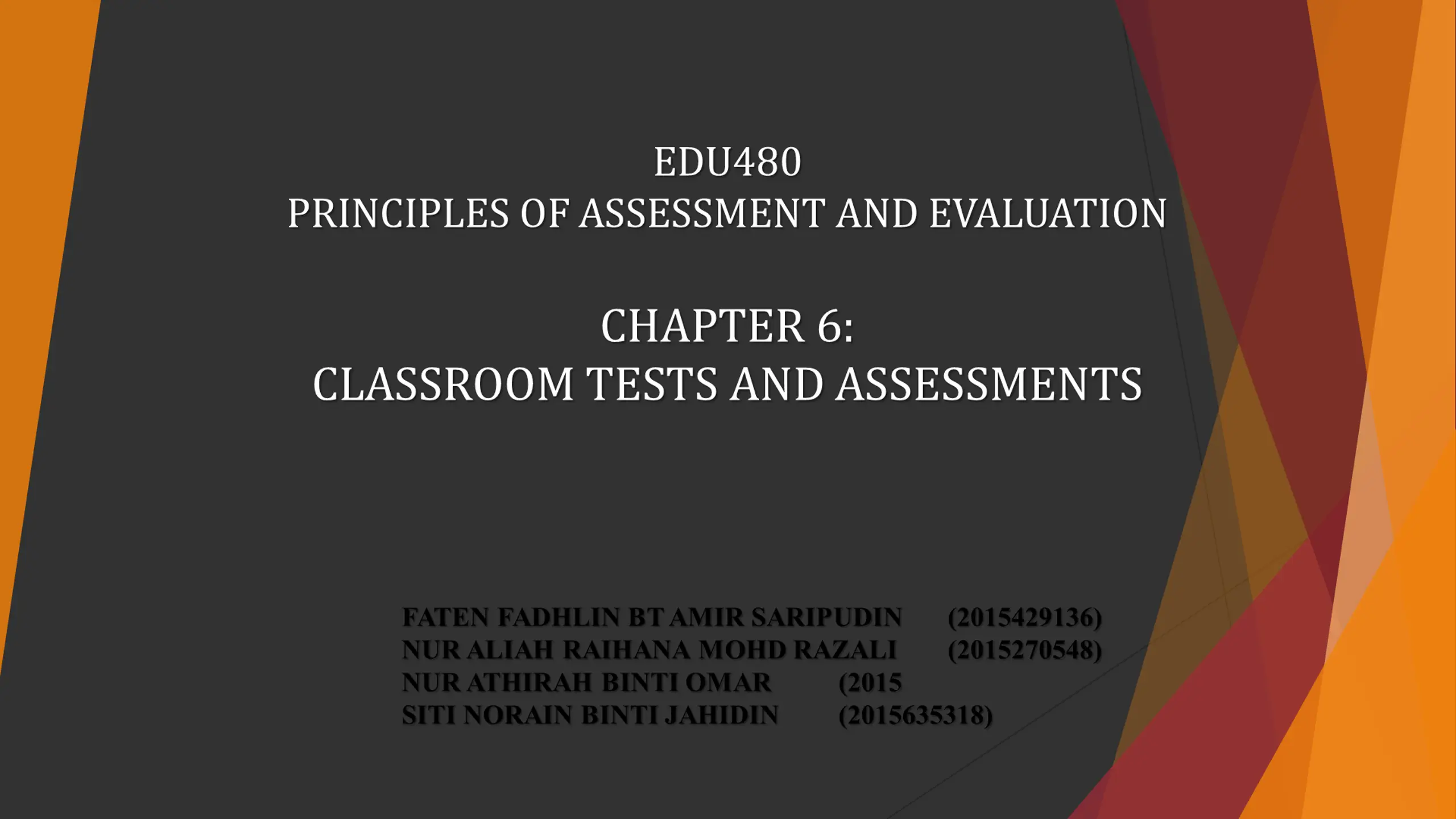 Classroom Tests and Assessments: Key Steps and Purposes