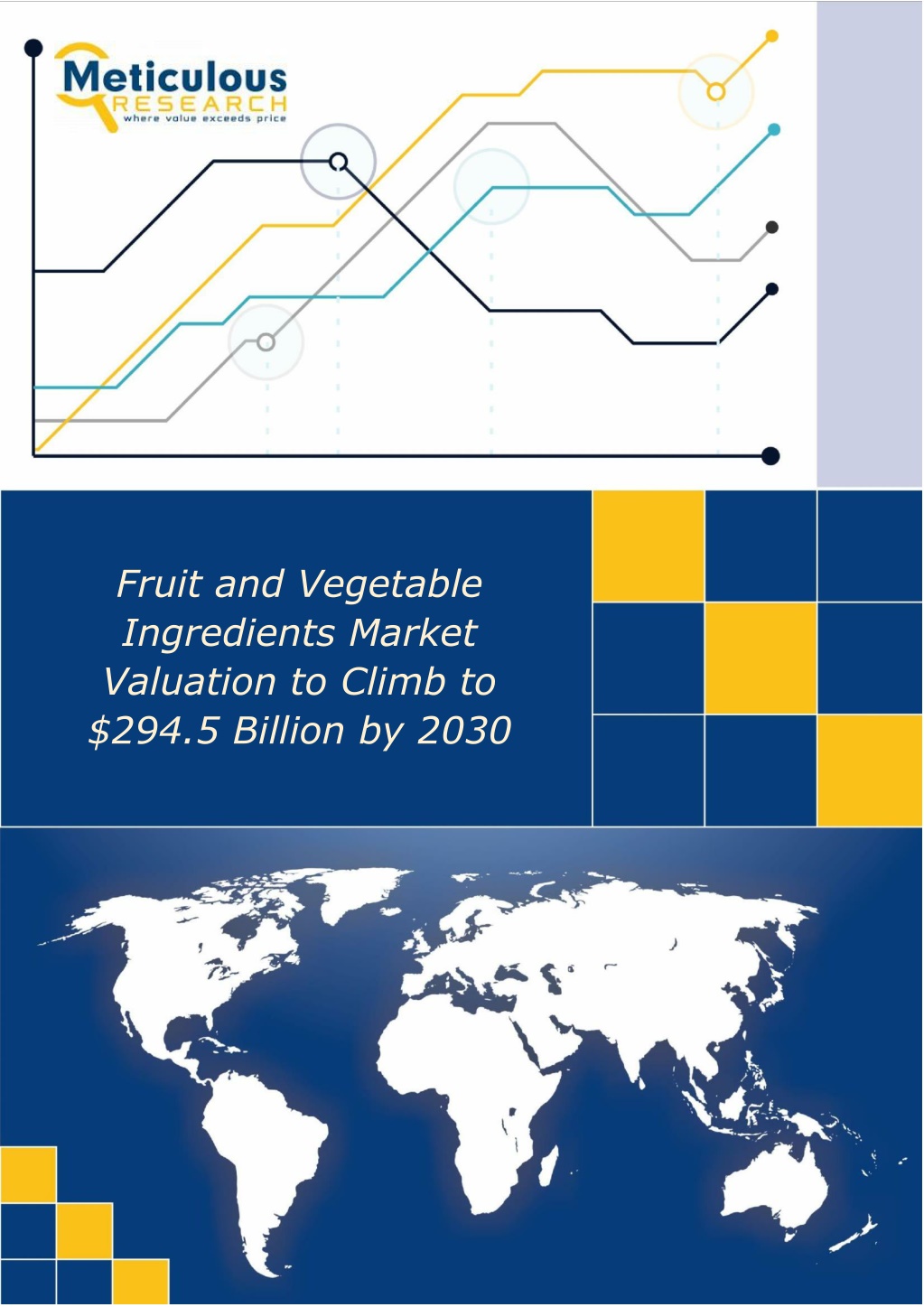 fruit and vegetable ingredients market valuation l.w