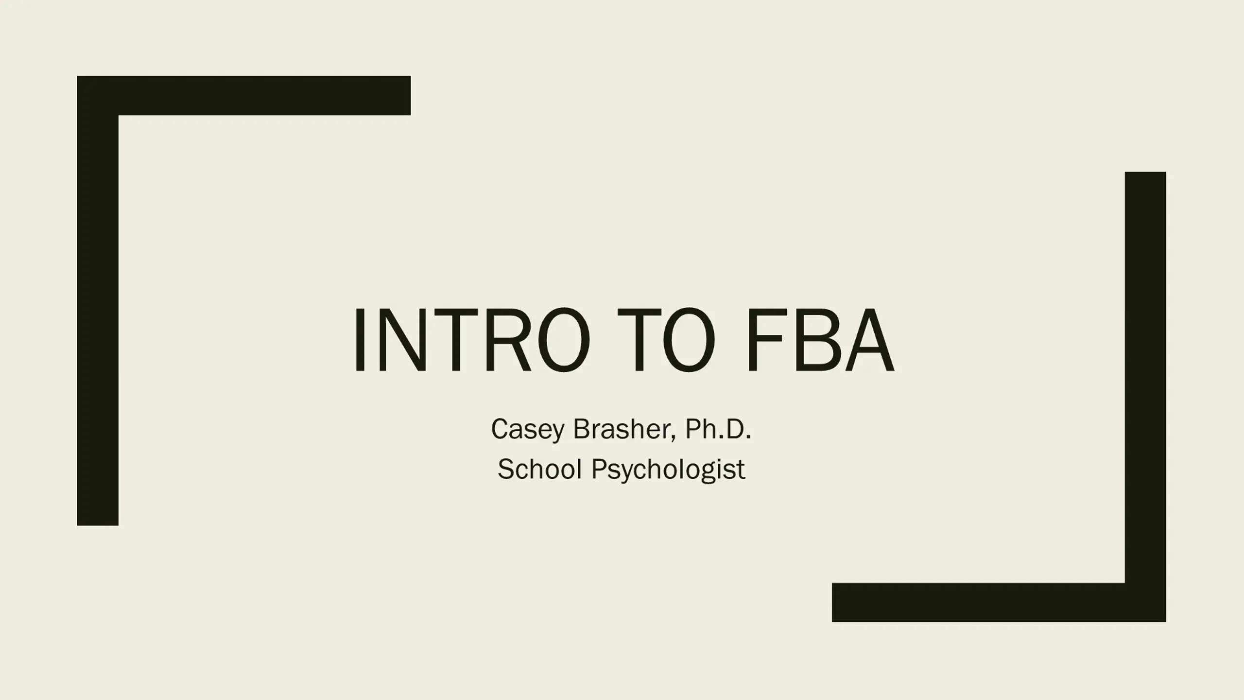 INTRO TO FBA