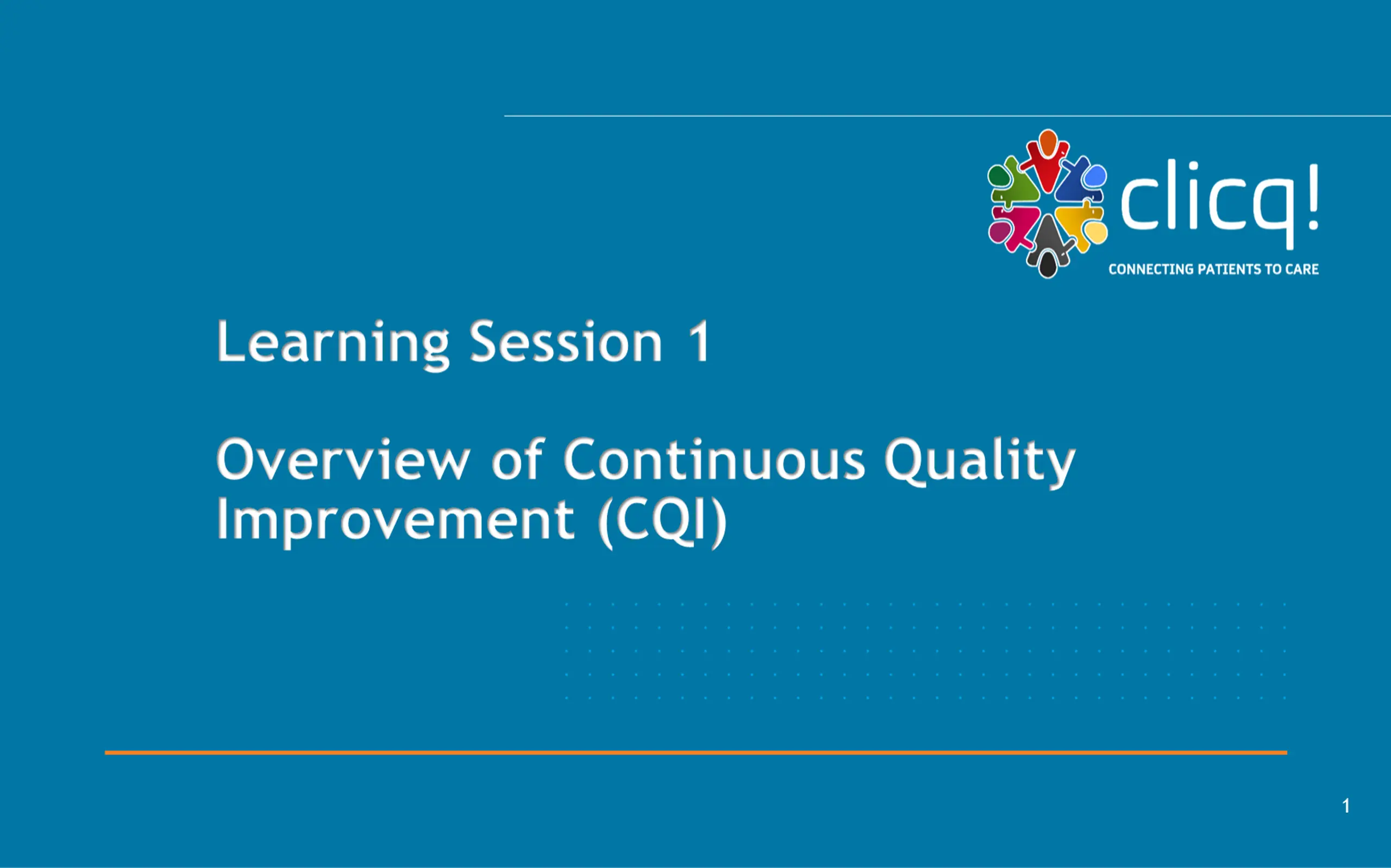 Foundations of Continuous Quality Improvement (CQI)
