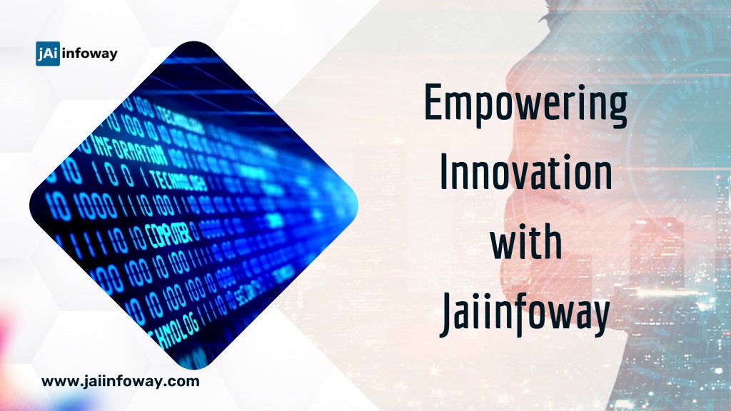 empowering innovation with jaiinfoway l.w
