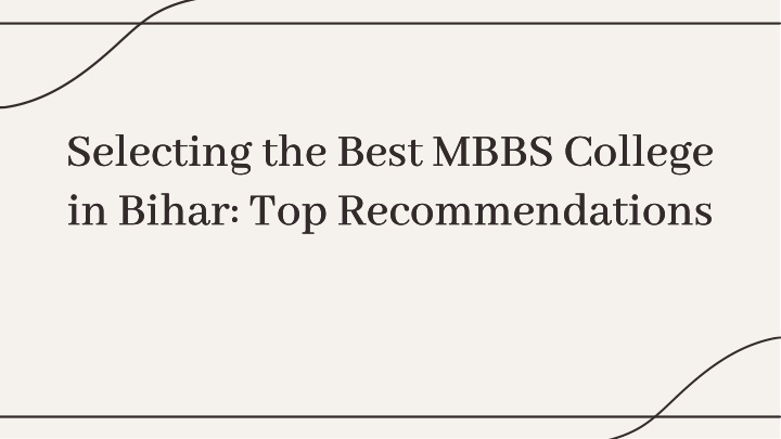 selecting the best mbbs college in bihar n.w