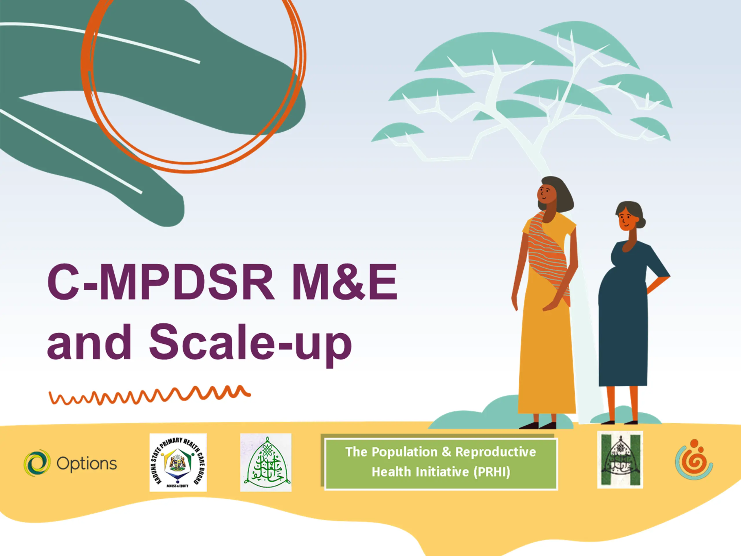 C-MPDSR M&E and Scale-up