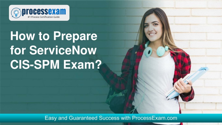how to prepare for servicenow cis spm exam n.w