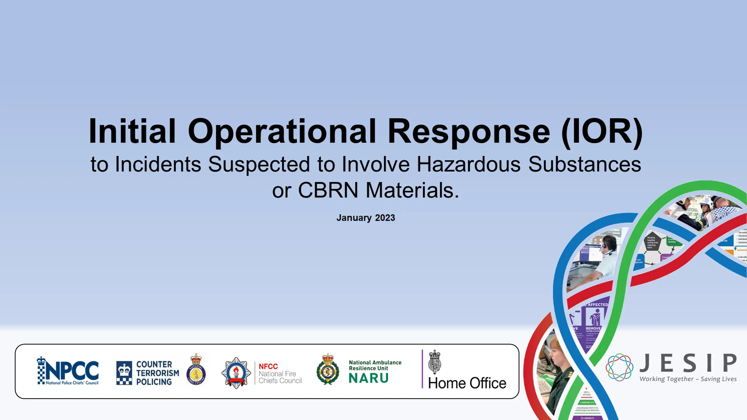 Initial Operational Response (IOR)