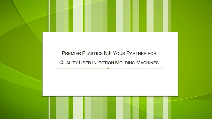 p remier p lastics nj y our p artner for n.w