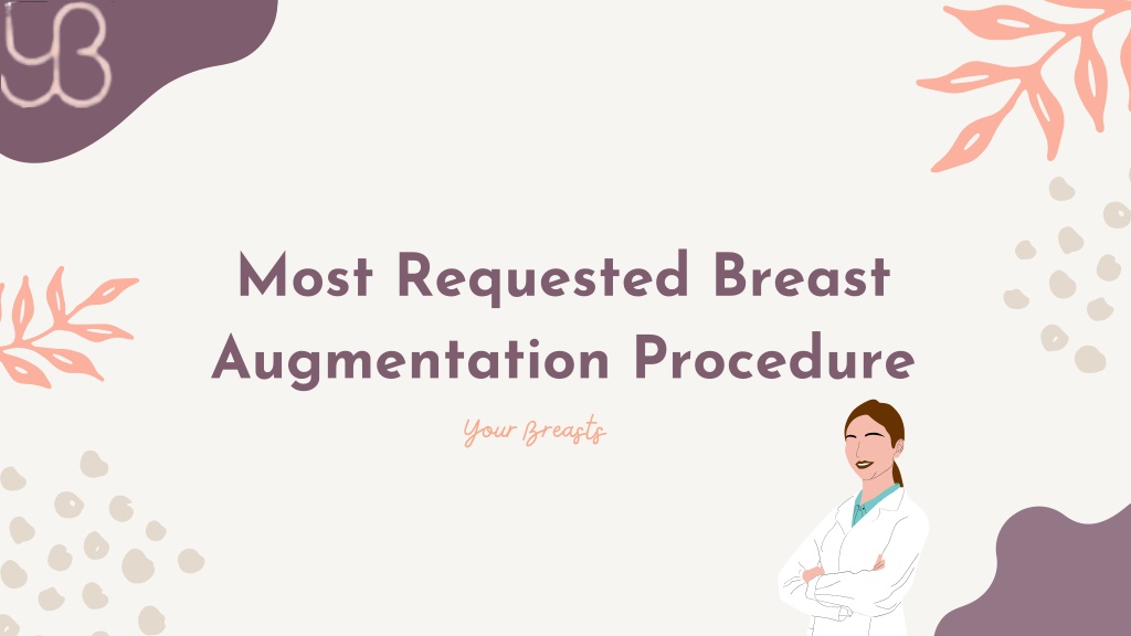 most requested breast augmentation procedure your l.w