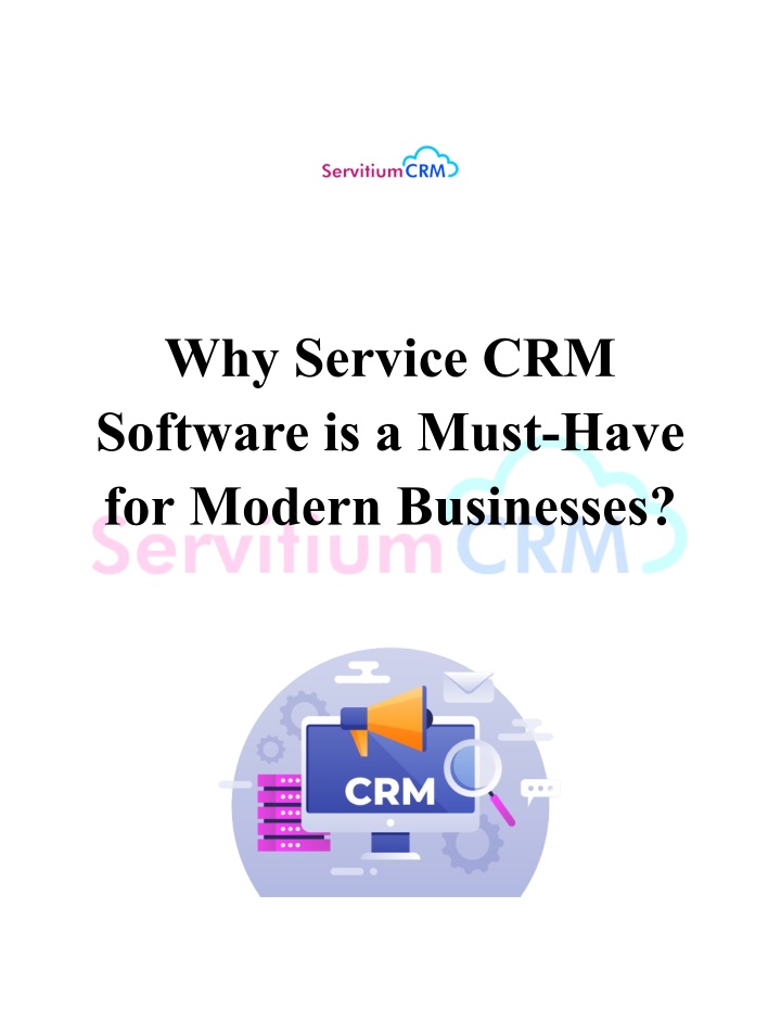 why service crm software is a must have n.w