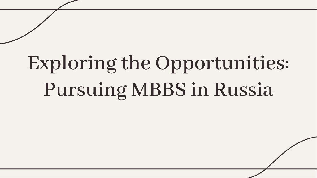 exploring the opportunities pursuing mbbs l.w