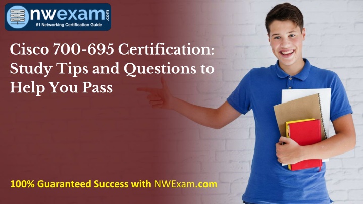 cisco 700 695 certification study tips n.w