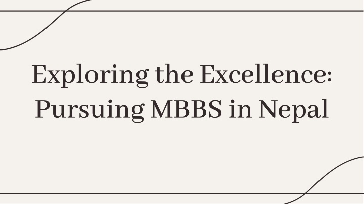 exploring the excellence pursuing mbbs in nepal n.w