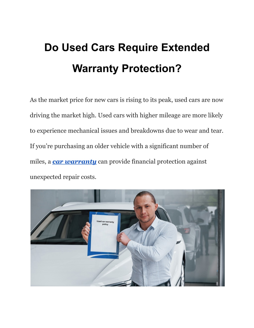 do used cars require extended l.w
