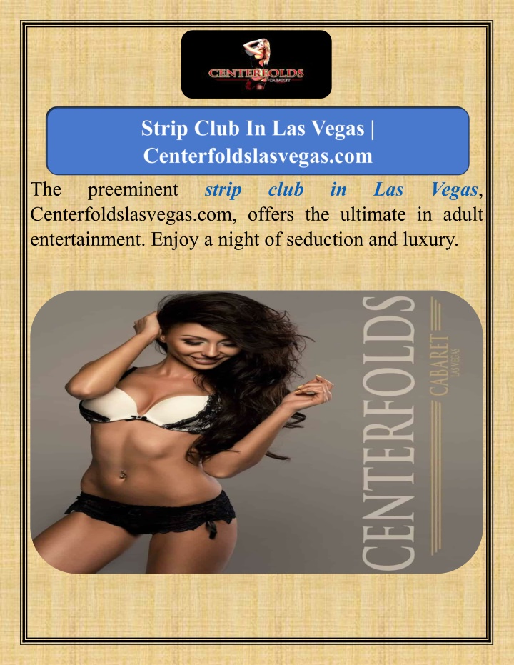 the centerfoldslasvegas com offers the ultimate n.w