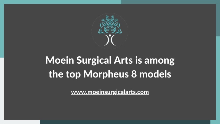 moein surgical arts is among the top morpheus n.w