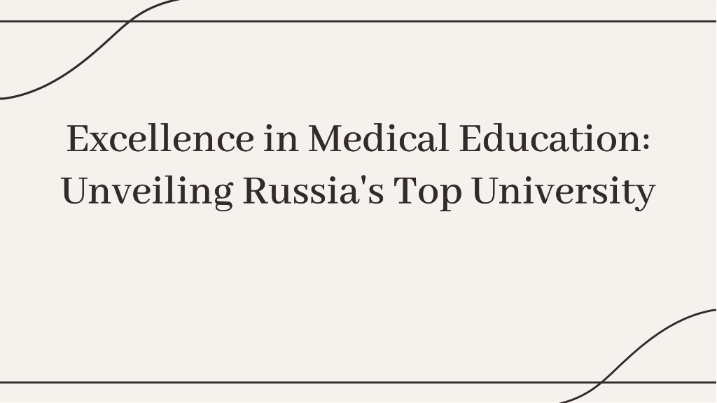 excellence in medical education unveiling russia l.w