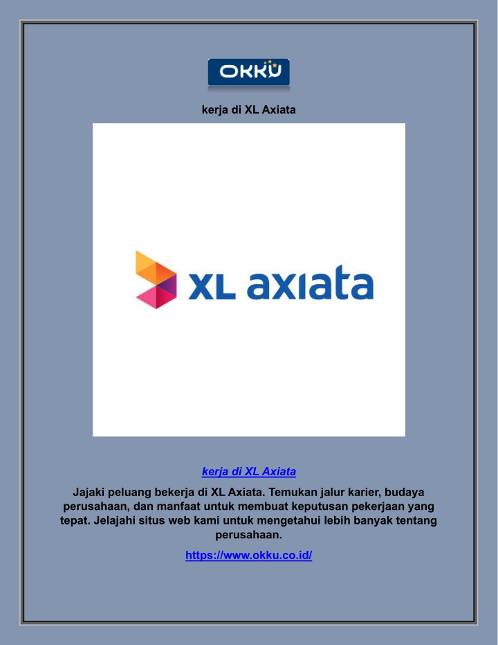 kerja di xl axiata n.w