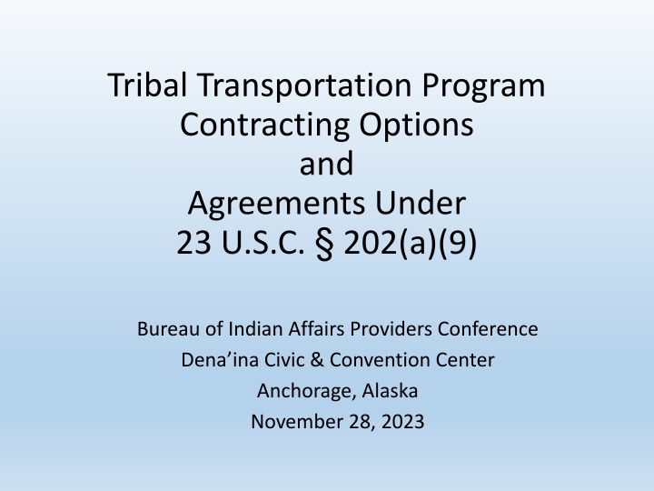 History of Tribal Transportation Program Evolution