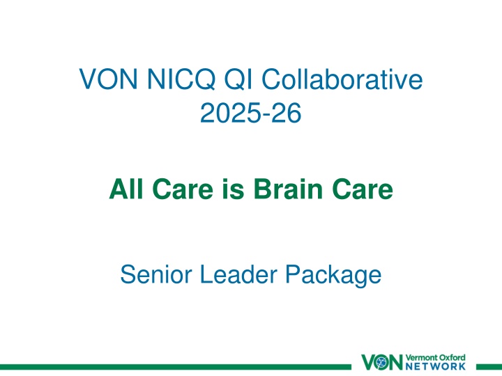 VON.NICQ.QI Collaborative 2025-26: All Care is Brain Care Senior Leader Package