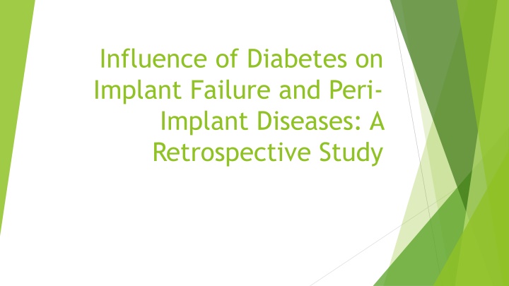 Influence of Diabetes on Implant Failure and Peri-Implant Diseases: A Retrospective Study