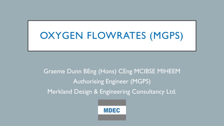 Evolution of Oxygen Flowrates in Healthcare Settings