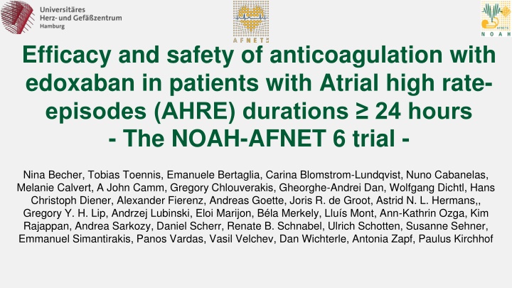 Efficacy and Safety of Anticoagulation with Edoxaban in Patients with AHRE Durations ≥24 Hours: The NOAH-AFNET 6 Trial