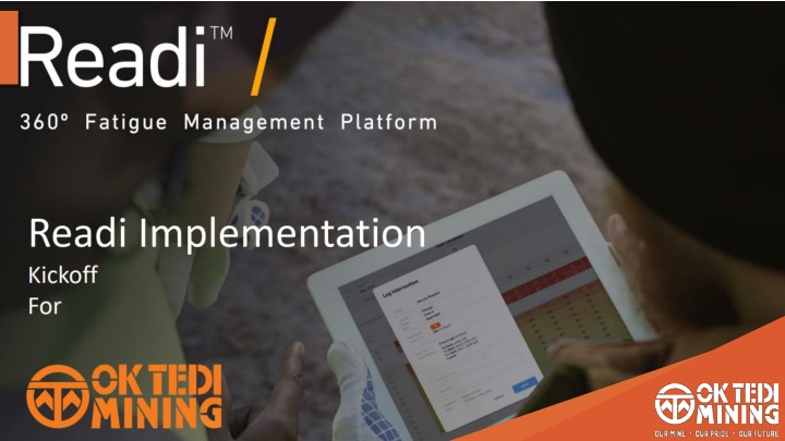Implementation of Redi Fatigue Management System at OK Tedi Mine