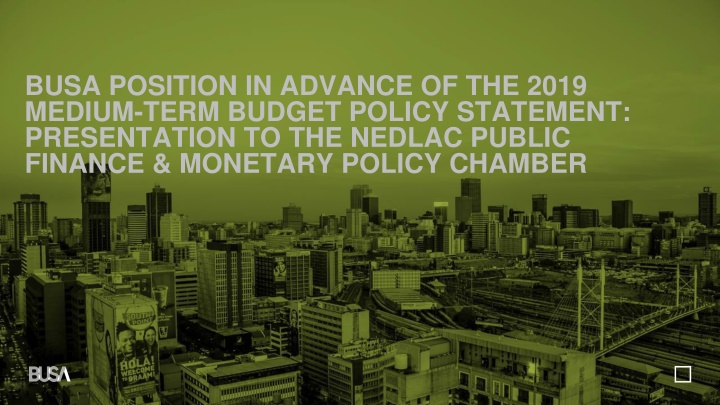 Analysis of BUSA's Position in Advance of the 2019 Medium-Term Budget Policy Statement