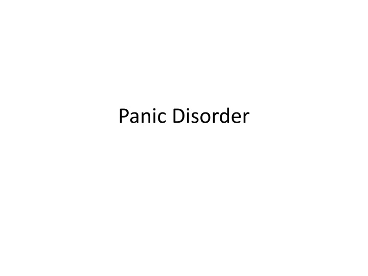 Panic Disorder: Symptoms, Diagnosis, and Management