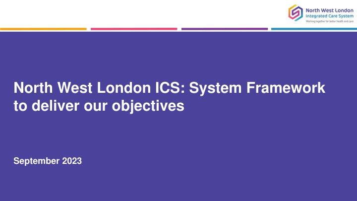 Integrated Care System Framework in North West London
