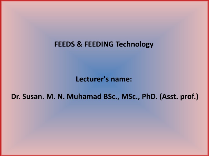 Feeds and Feeding Technology in Animal Production
