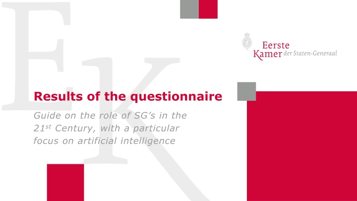 Role of Secretaries General in 21st Century Parliaments with Focus on AI Survey Results